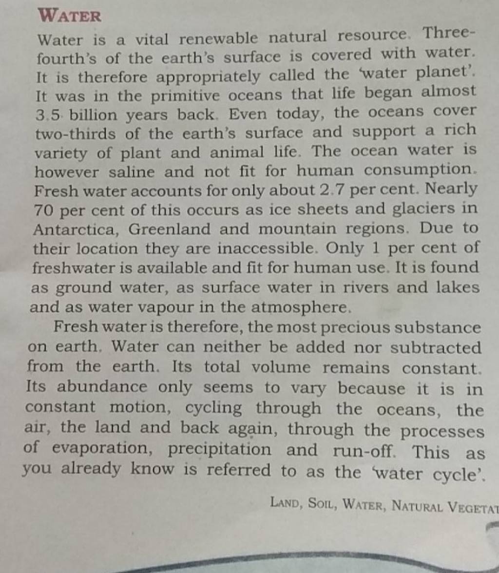 WATER Water is a vital renewable natural resource. Threefourth's of the e..