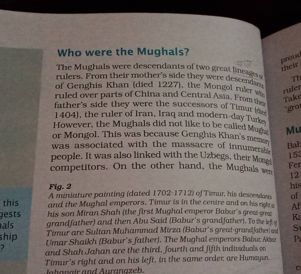 Who were the Mughals? The Mughals were descendants of two great lineages
