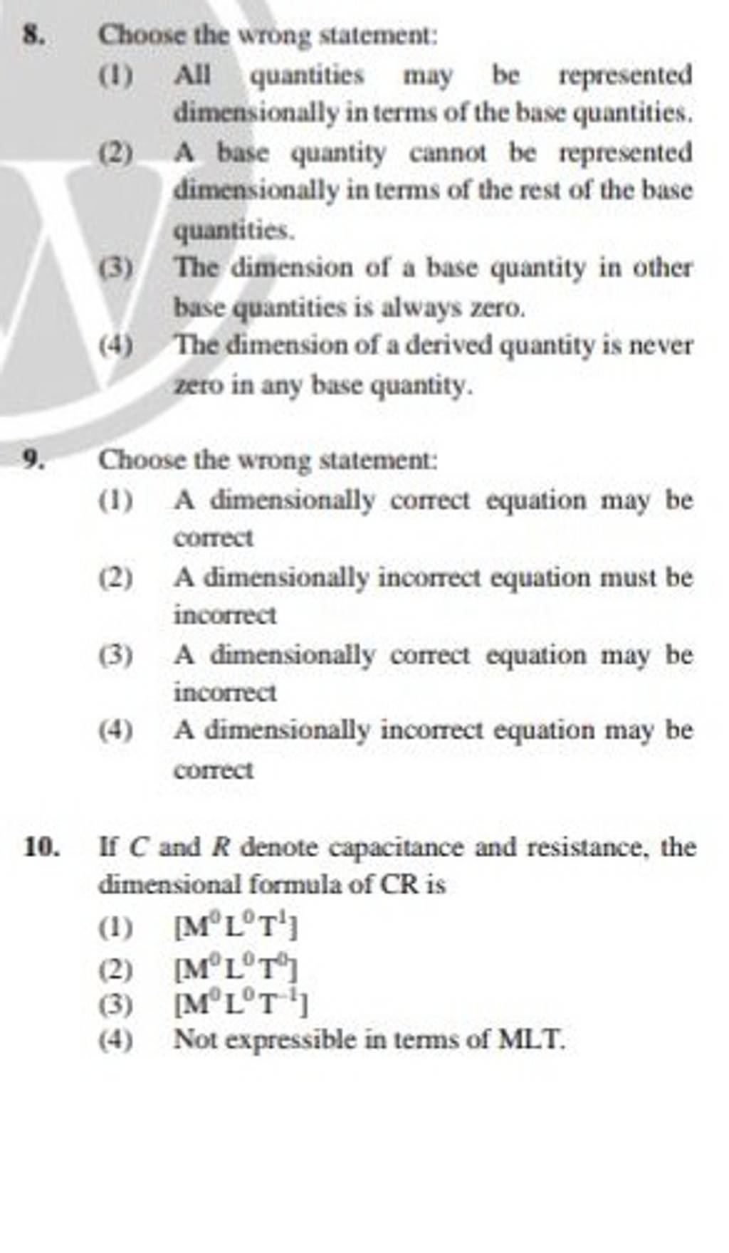 If C and R denote capacitance and resistance, the dimensional formula of