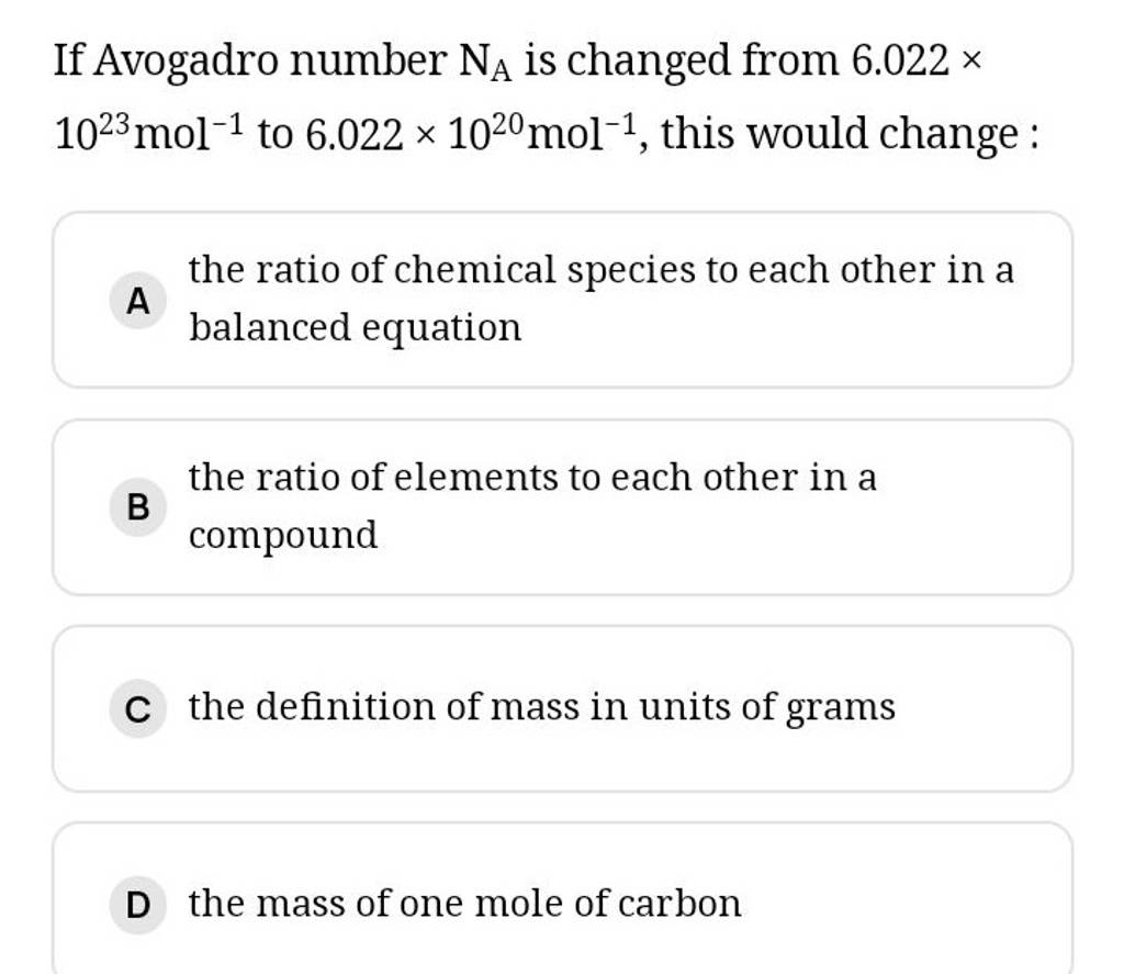 if-avogadro-number-na-is-changed-from-6-022-1023-mol-1-to-6-022-1020-mo