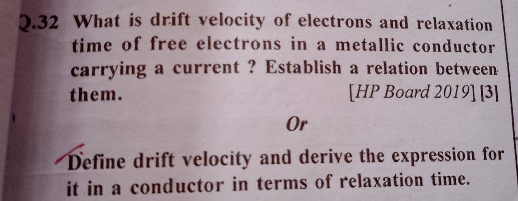 2-32-what-is-drift-velocity-of-electrons-and-relaxation-time-of-free-elec