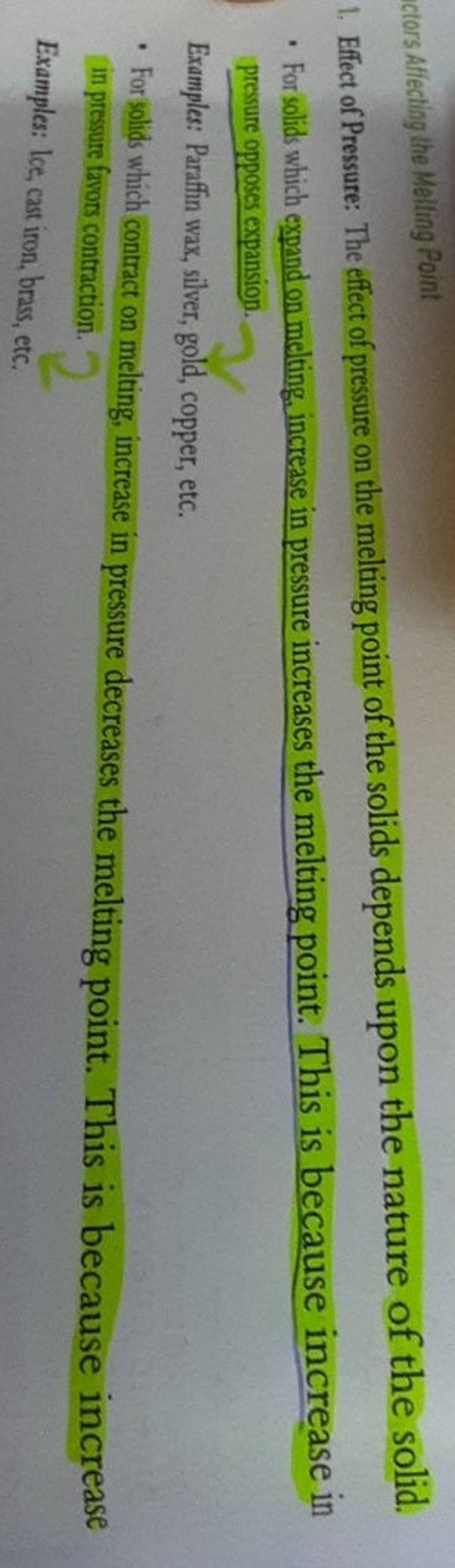 1. Effect of Pressure The effect of pressure on the melting point of the..