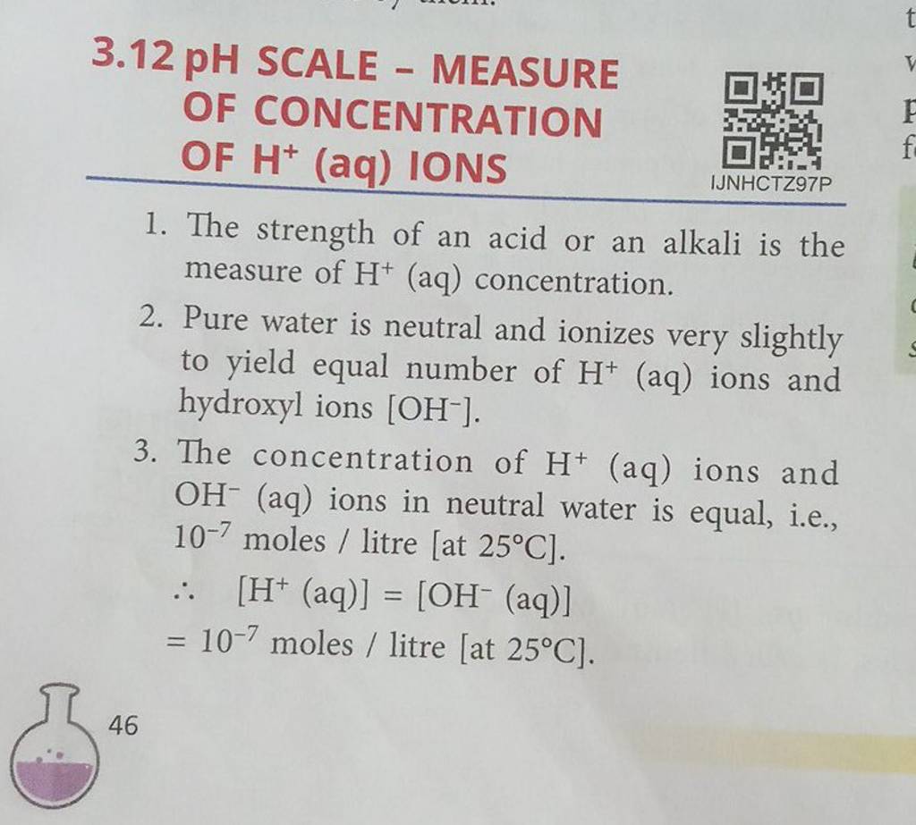 3.12 pH SCALE MEASURE OF CONCENTRATION OF H+(aq) IONS 1. The strength o..
