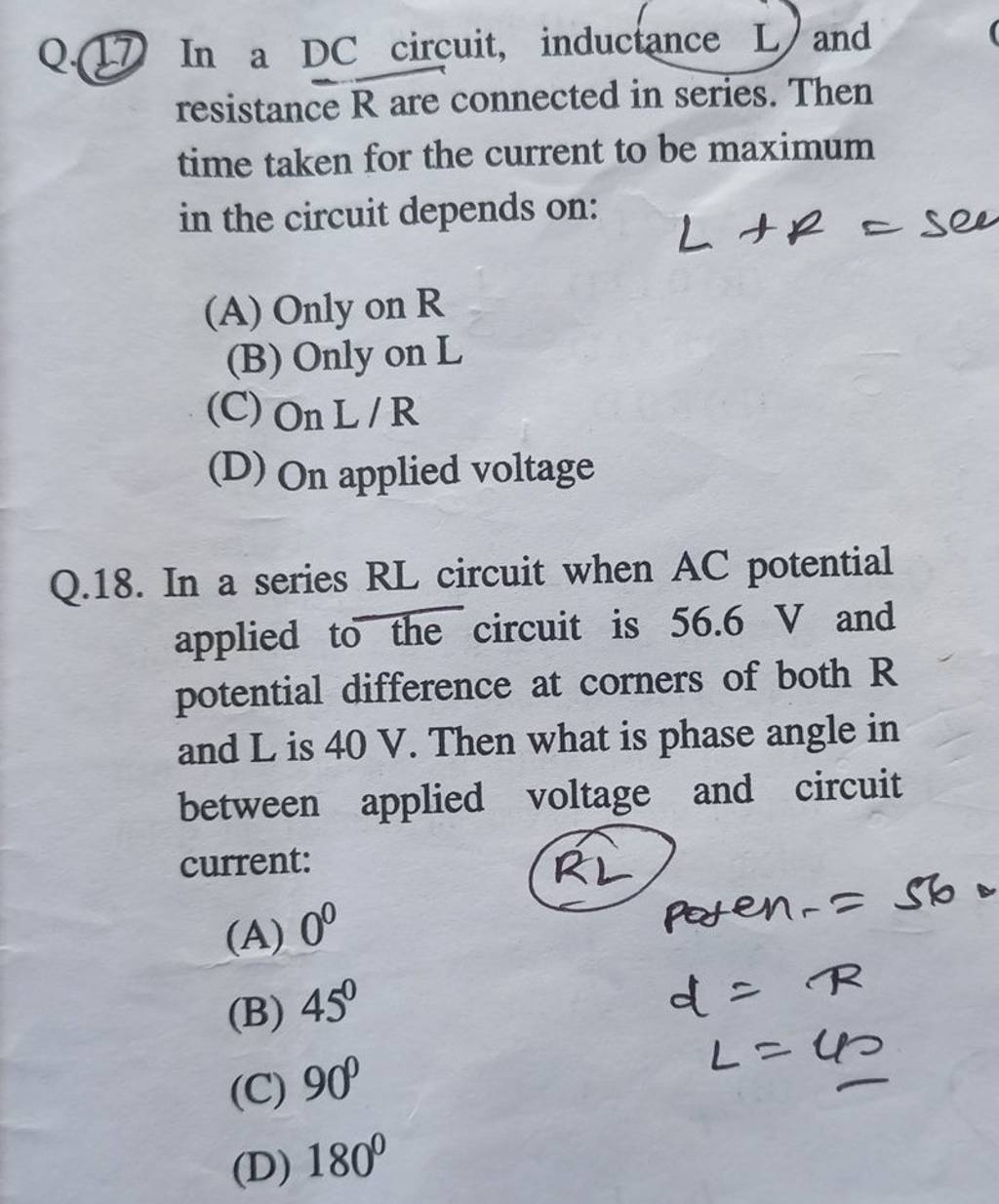 Q.18. In a series RL circuit when AC potential applied to the circuit 