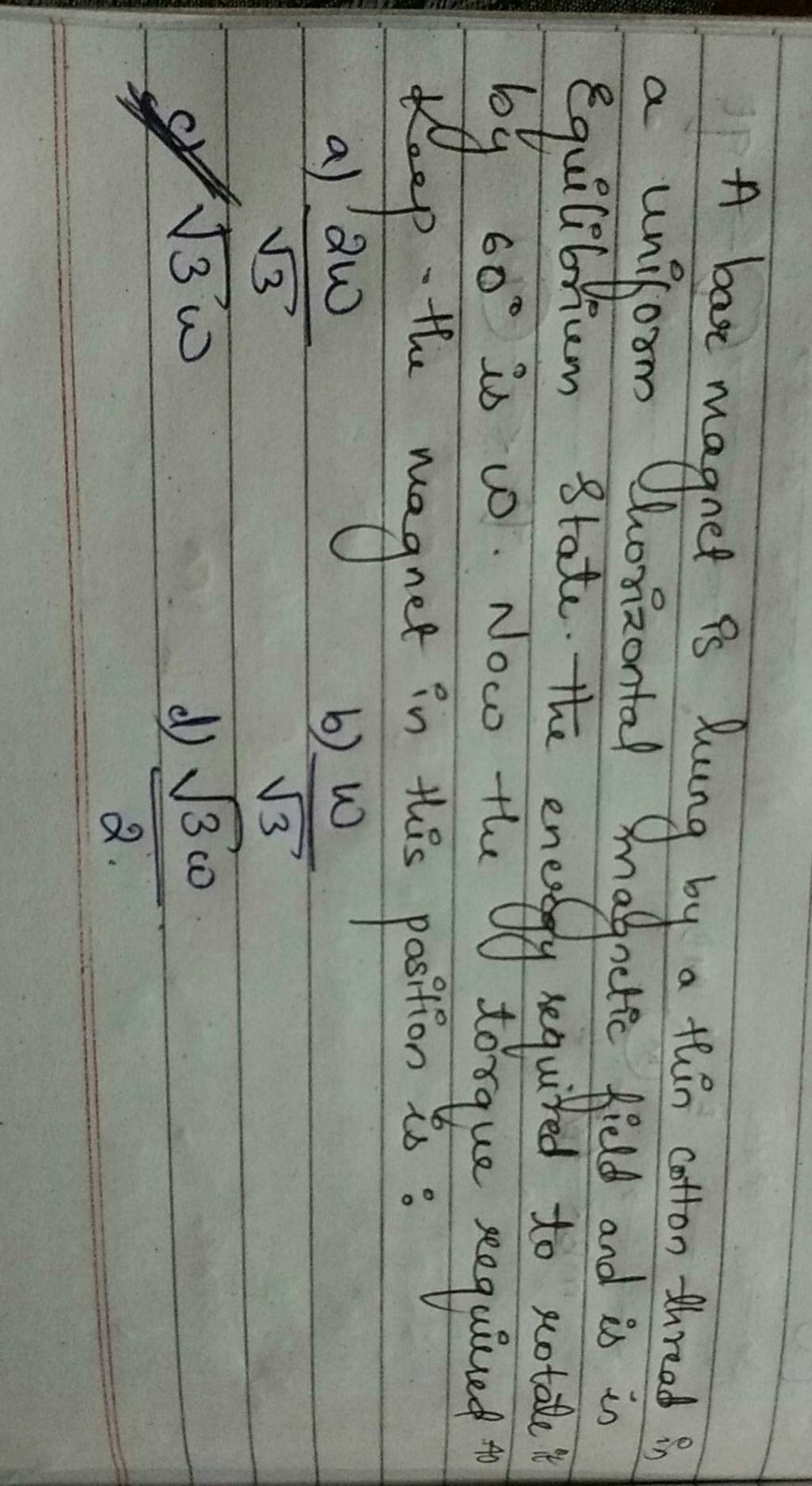 A bar is hung by a thin cotton thread in a uniform horizontal magn..