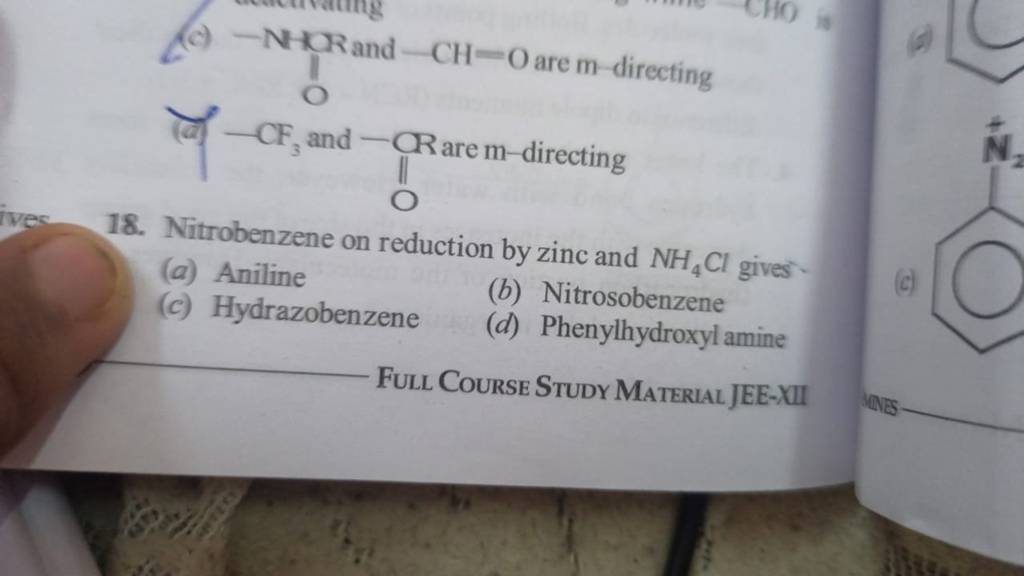 Nitrobenzene on reduction by zinc and NH4 Cl gives - | Filo