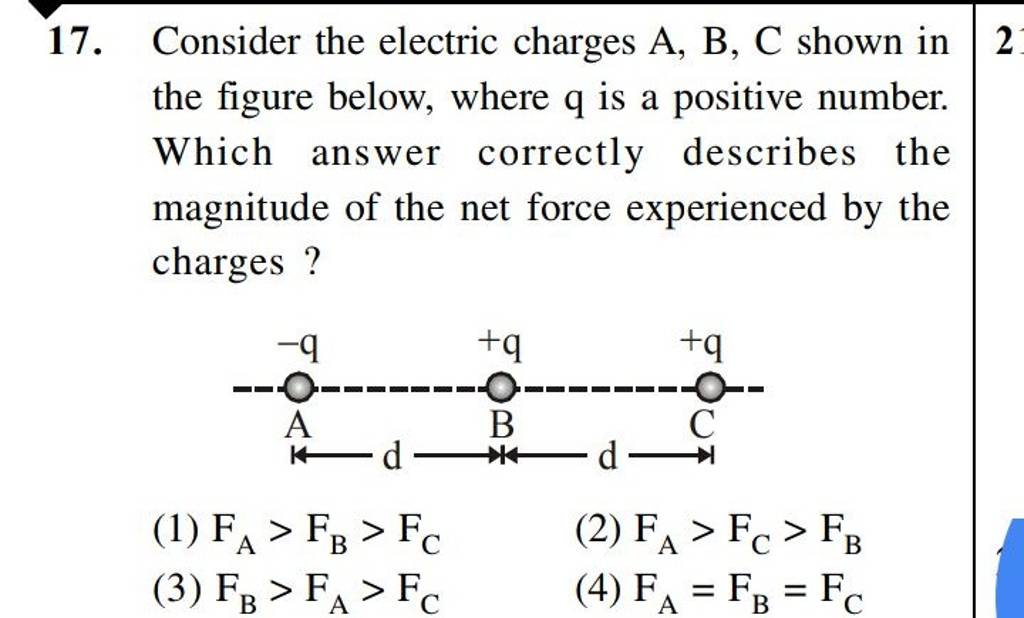 Consider The Electric Charges A,B,C Shown In The Figure Below, Where Q Is..