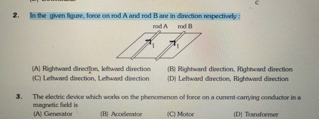 In The Given Figure, Force On RodA And Rod B Are In Direction Respectivel..