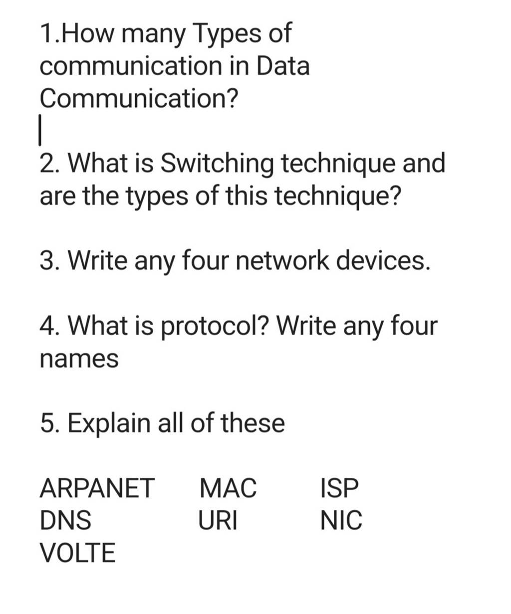 1.How many Types of communication in Data Communication? 2. What is Switc..