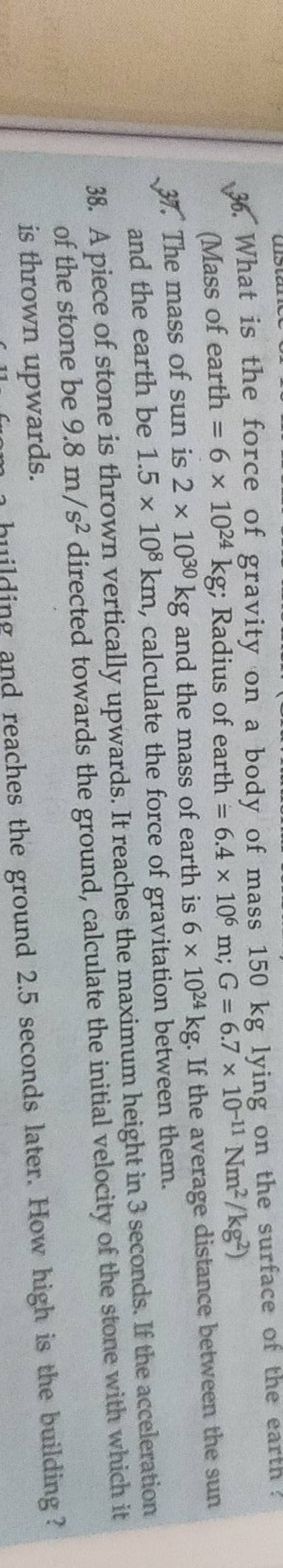 36-what-is-the-force-of-gravity-on-a-body-of-mass-150-kg-lying-on-the-su