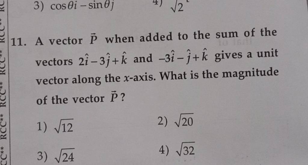 A Vector P When Added To The Sum Of The Vectors 2i−3j K And −3i−j 5411