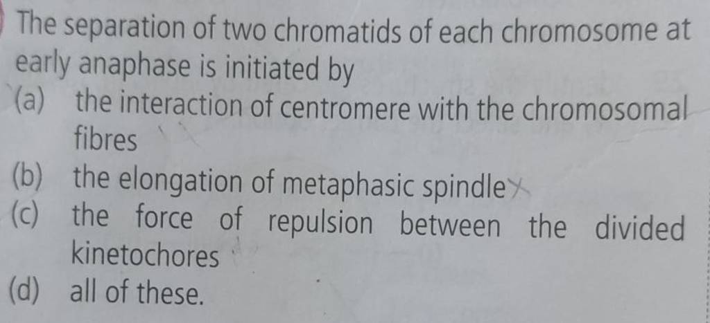The separation of two chromatids of each chromosome at early anaphase is Biology Diagrams