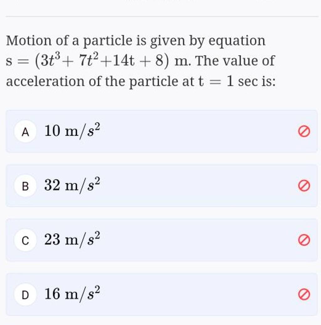 motion of a particle is given by equation s=3t^3