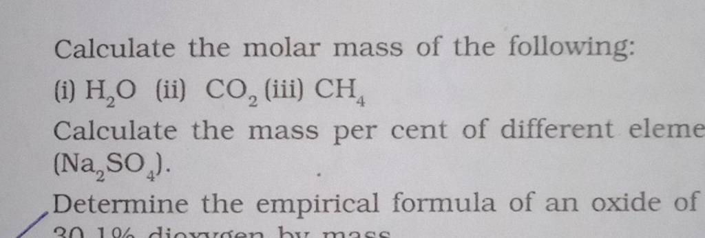 calculate the molar mass for each of the following o2