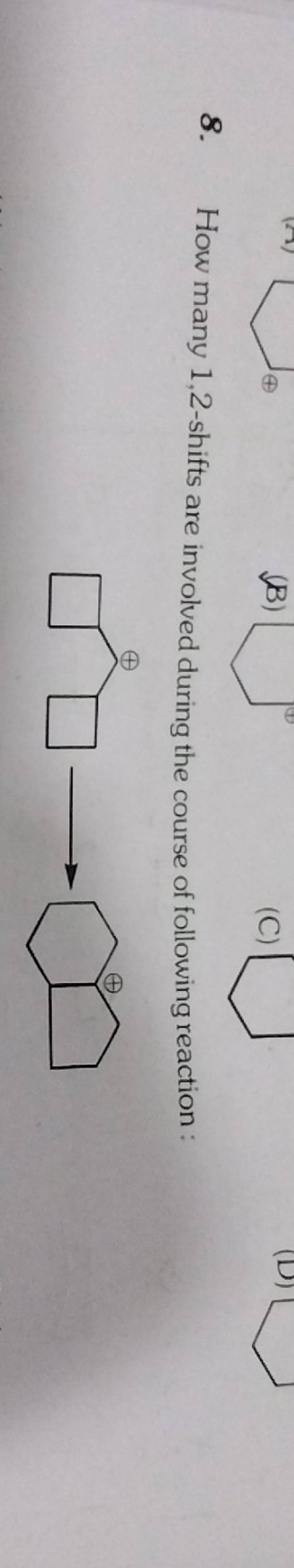 8 How Many 1 2 shifts Are Involved During The Course Of Following Reacti 