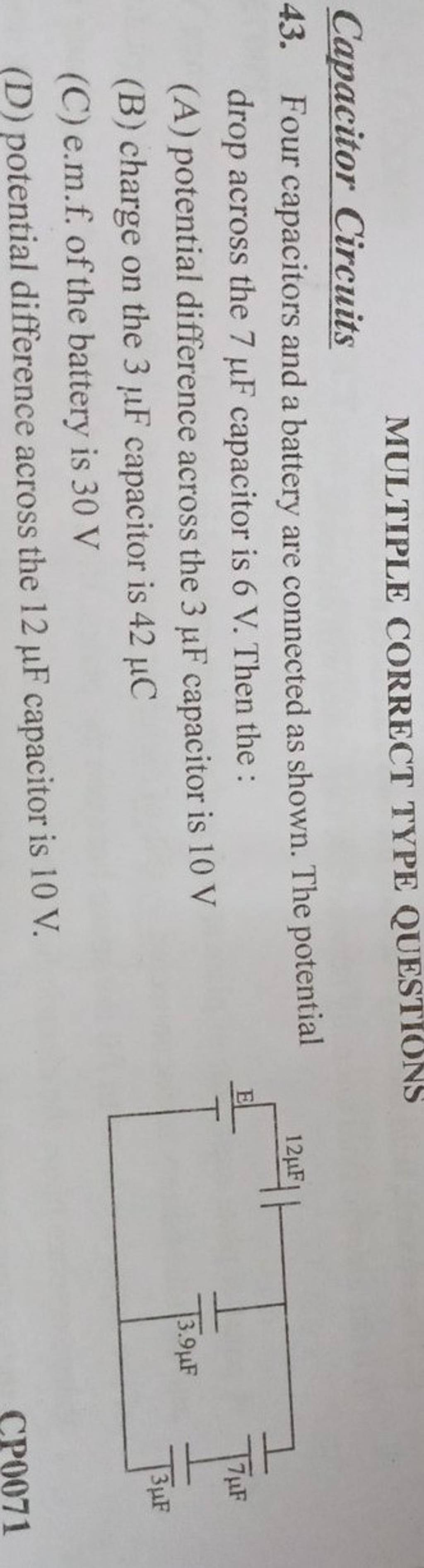 MULTIPLE CORRECT TYPE QUESTIONS Capacitor Circuits 43. Four capacitors an..