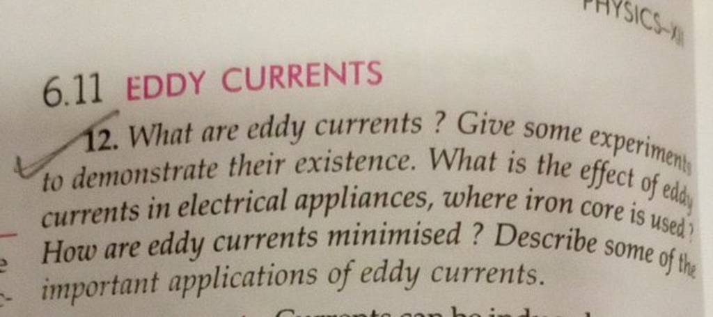 6-11-eddy-currents-12-what-are-eddy-currents-give-some-experiments-to-d