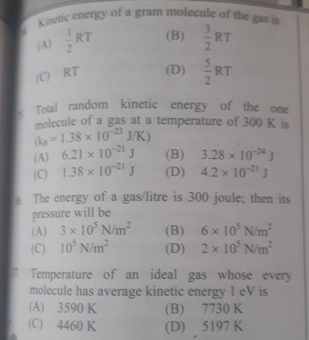Kinctic energy of a gram molecule of the gas is Filo