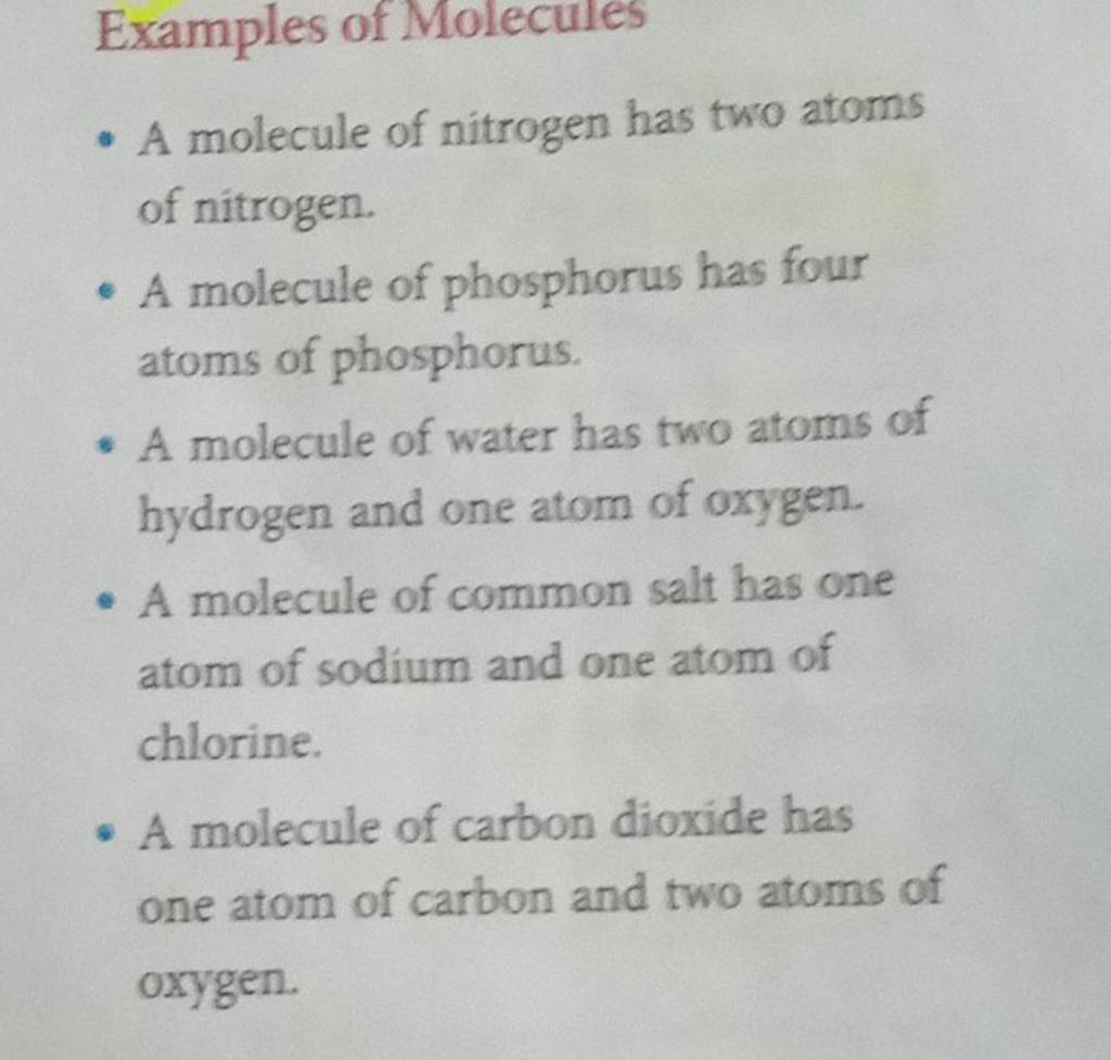 Examples of Molecules - A molecule of nitrogen has two atoms of nitrogen...