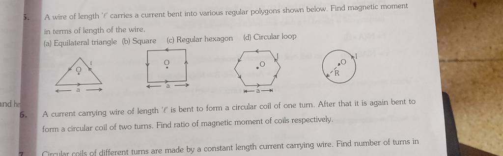 A wire of length ' f ' carries a current bent into various regular polygo..