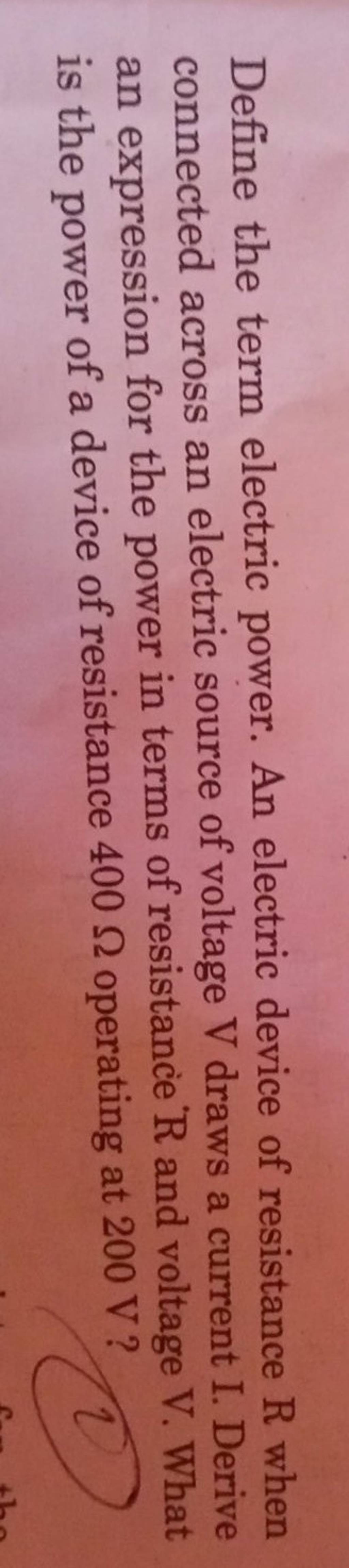 define-the-term-electric-power-an-electric-device-of-resistance-r-when-c