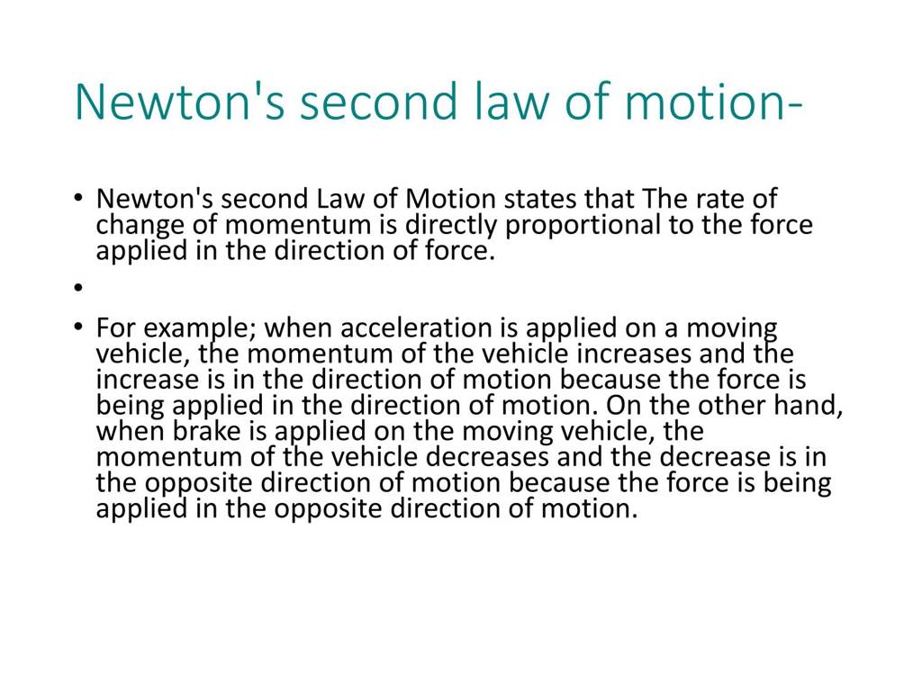 Newtons Second Law Of Motion Newtons Second Law Of Motion States Tha 4620