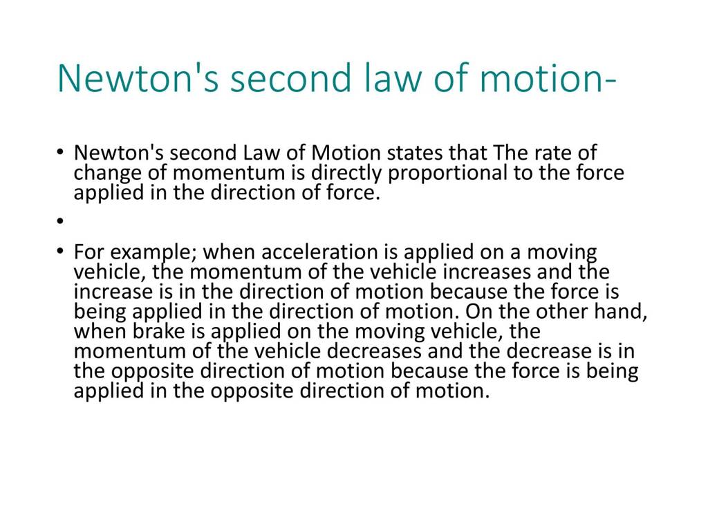 Newtons Second Law Of Motion Newtons Second Law Of Motion States Tha 1751