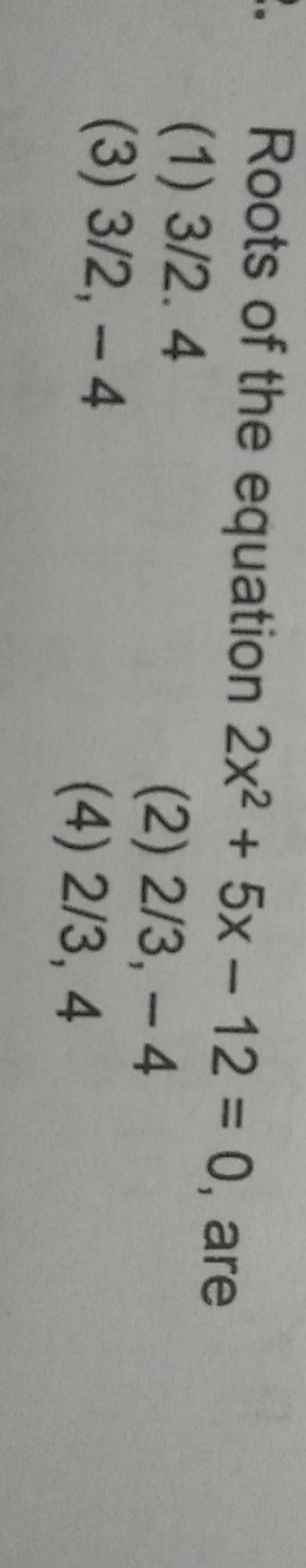 roots-of-the-equation-2x2-5x-12-0-are-filo