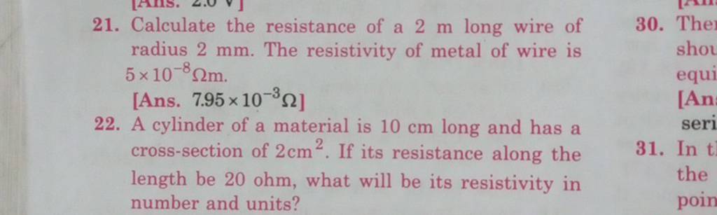 21. Calculate The Resistance Of A 2 M Long Wire Of Radius 2 Mm. The Resis..