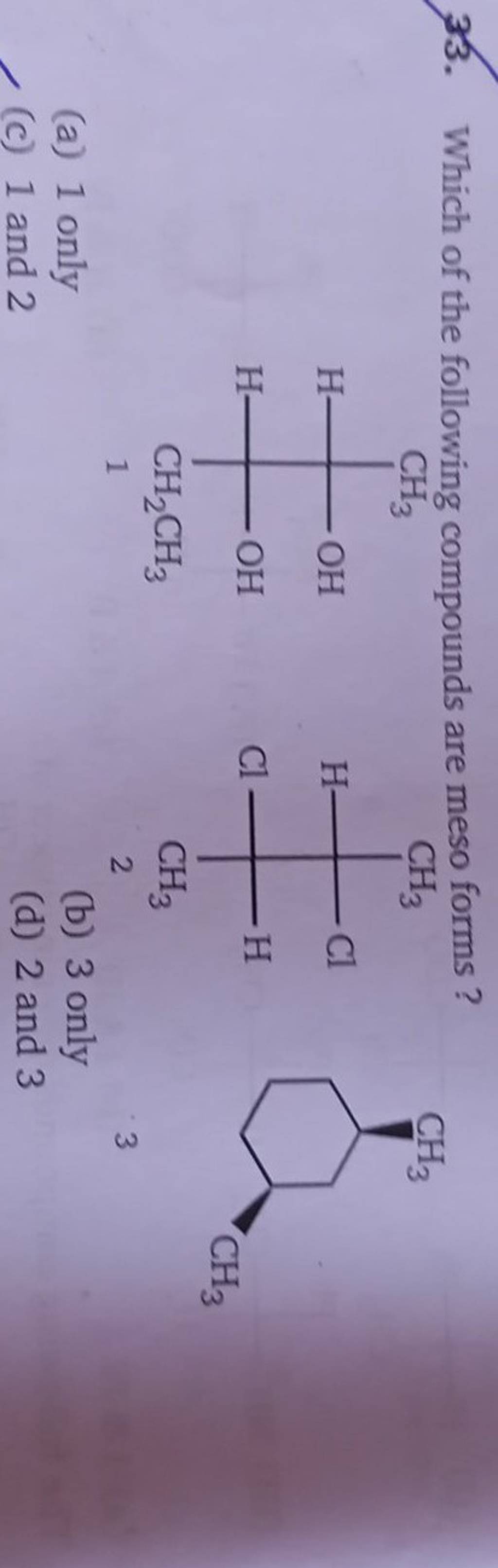 Which Of The Following Are Meso Compounds Which of the following compounds are meso forms? | Filo