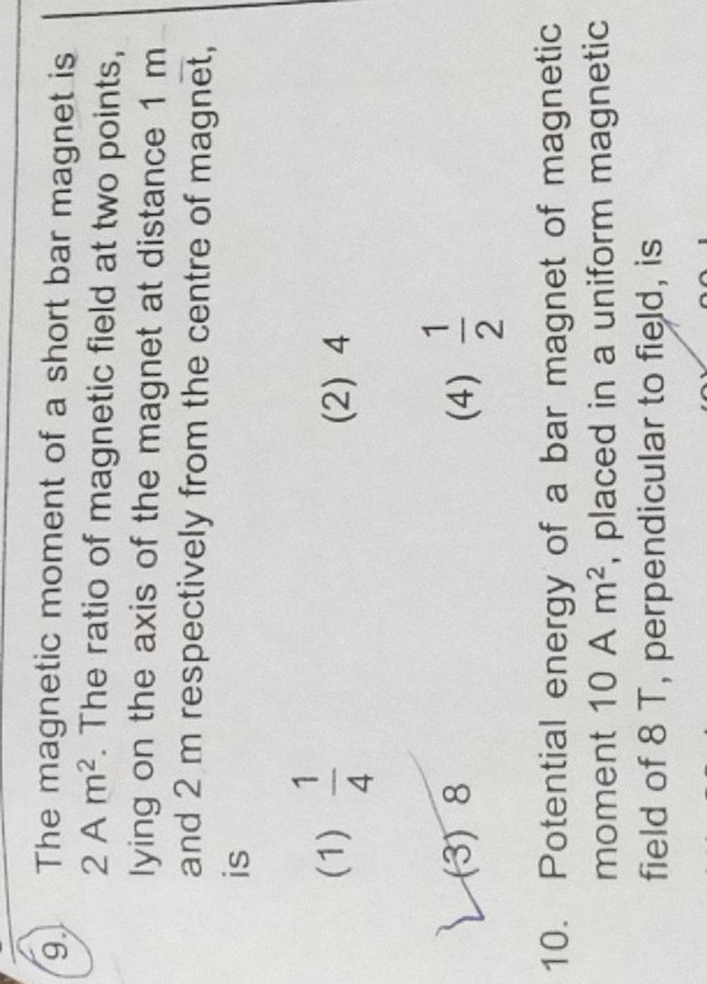 the-magnetic-moment-of-a-short-bar-magnet-is-2-a-m2-the-ratio-of-magneti