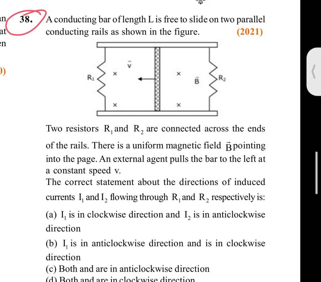 38. A conducting bar of length L is free to slide on two parallel conduct..