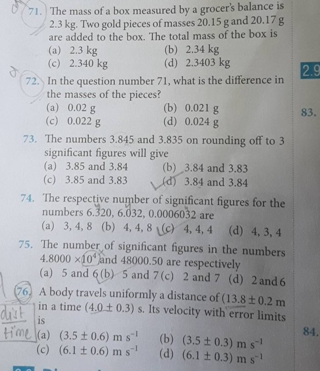 (76.) A body travels uniformly a distance of (13.8±0.2 m dist in a time