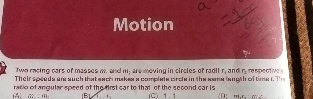 2 racing cars of masses m1 and m2 are moving in circles