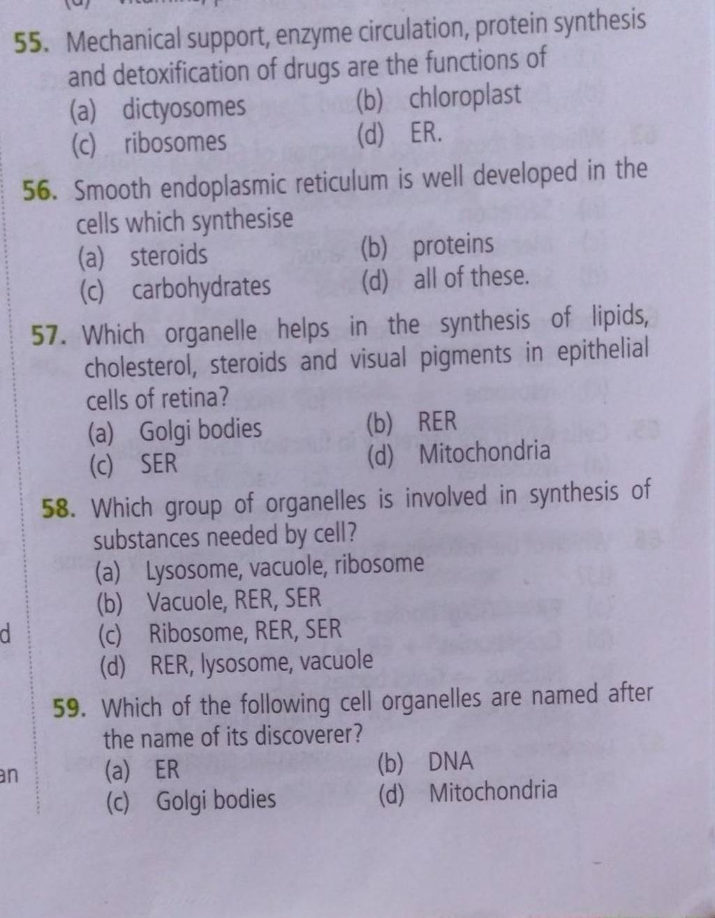 Which organelle helps in the synthesis of lipids, cholesterol, steroids a..