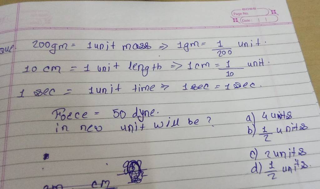 200gm 1 Unit Mass 1gm 2001 Unit 10 Cm 1 Unit Length 1 Cm 101 Unit 1 