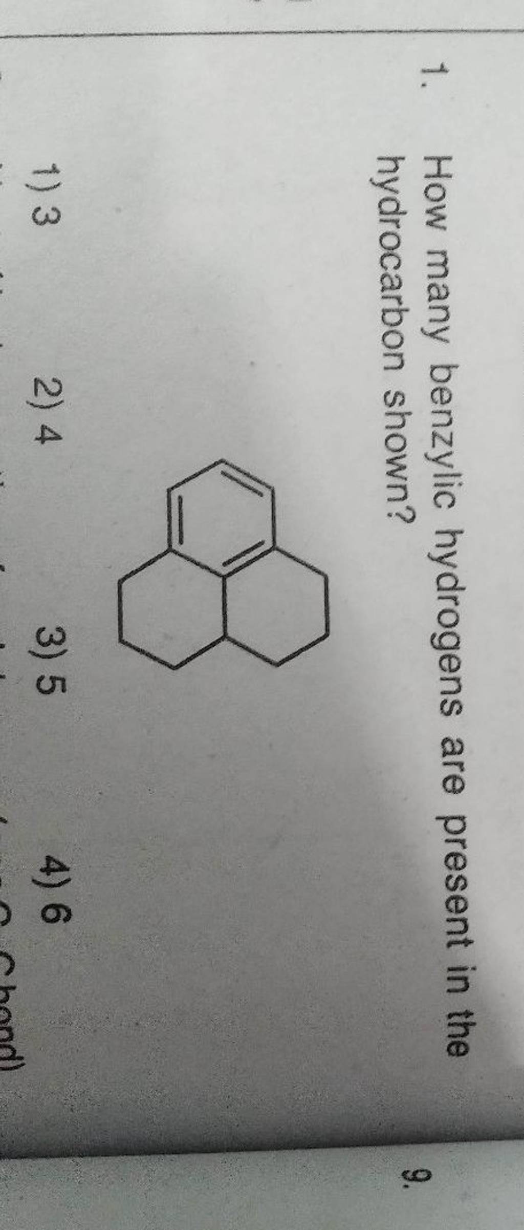 How many benzylic hydrogens are present in the hydrocarbon shown? | Filo