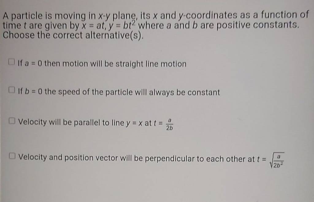 A Particle Is Moving In X−y Plane Its X And Y Coordinates As A Function