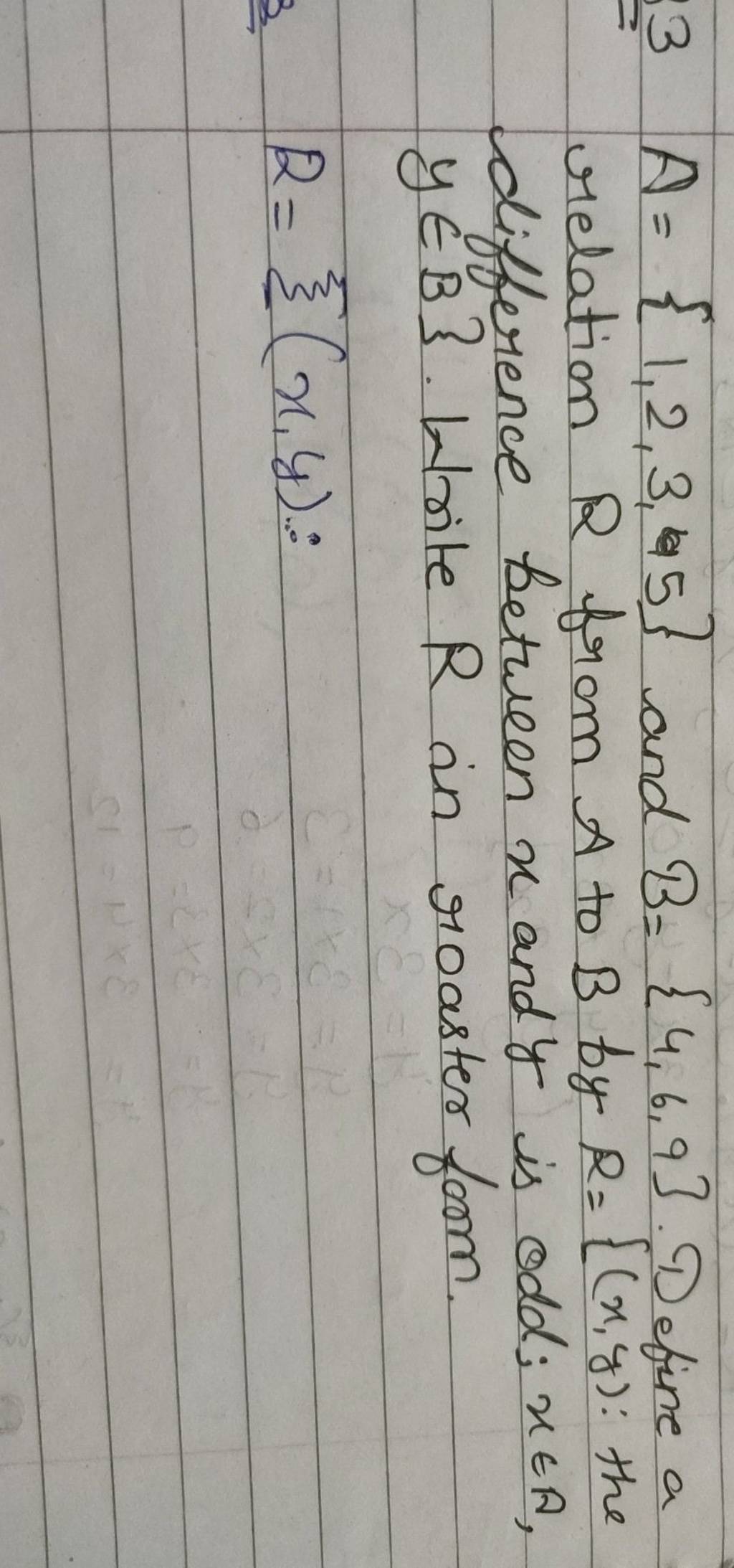 3a-1-2-3-5-5-and-b-4-6-9-define-a-relation-r-from-a-to-b-by-r-x-y