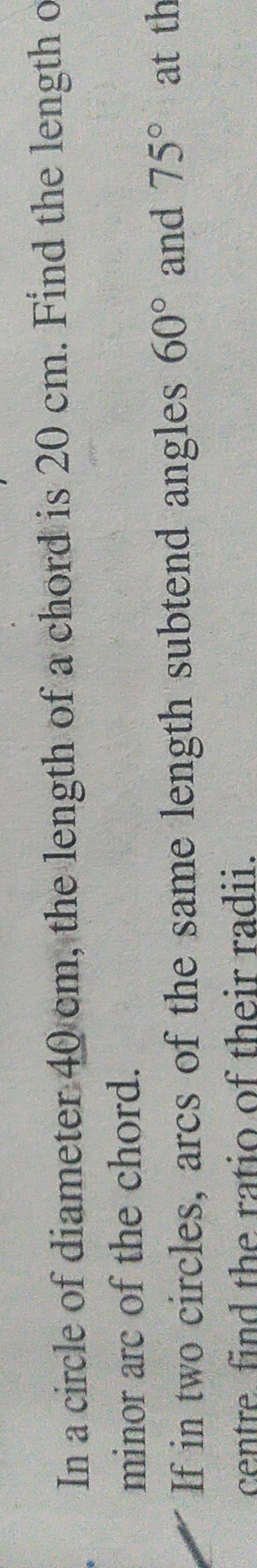 in-a-circle-of-diameter-40-cm-the-length-of-a-chord-is-20-cm-find-the-l