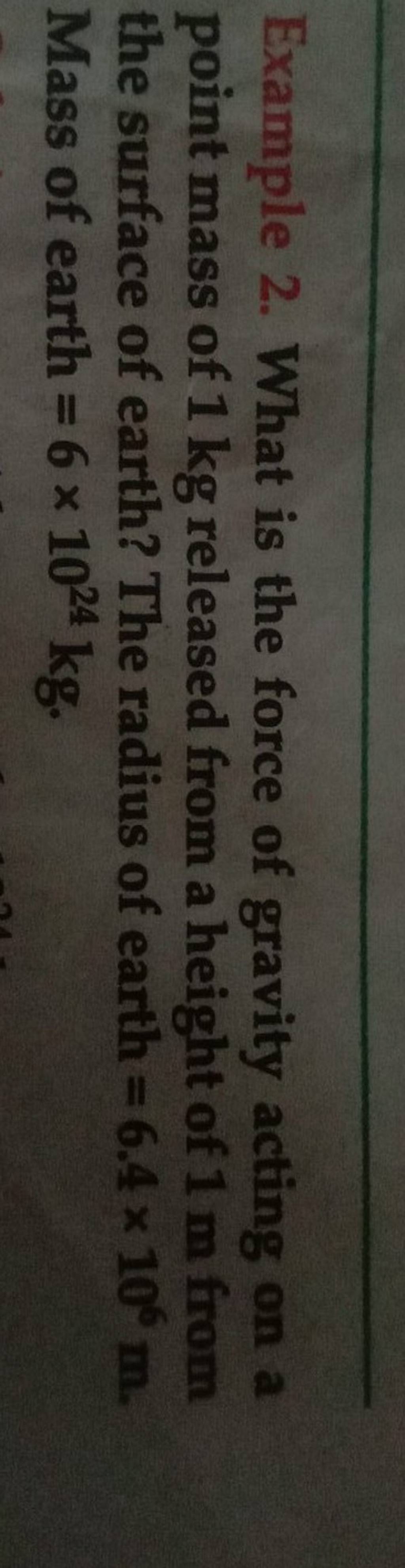 example-2-what-is-the-force-of-gravity-acting-on-a-point-mass-of-1-kg-re