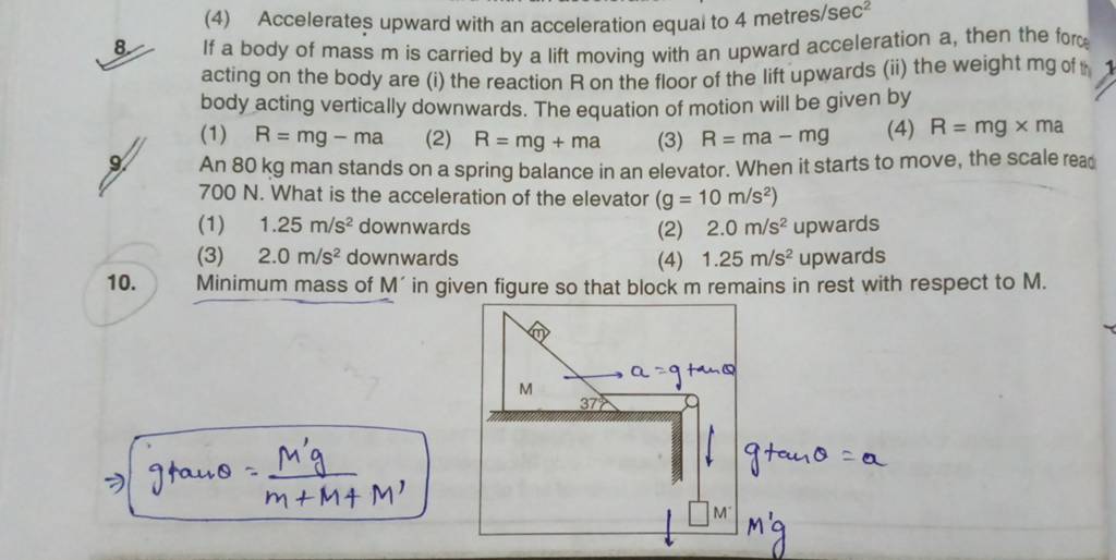 An 80 kg man stands on a spring balance in an elevator. When it starts to..
