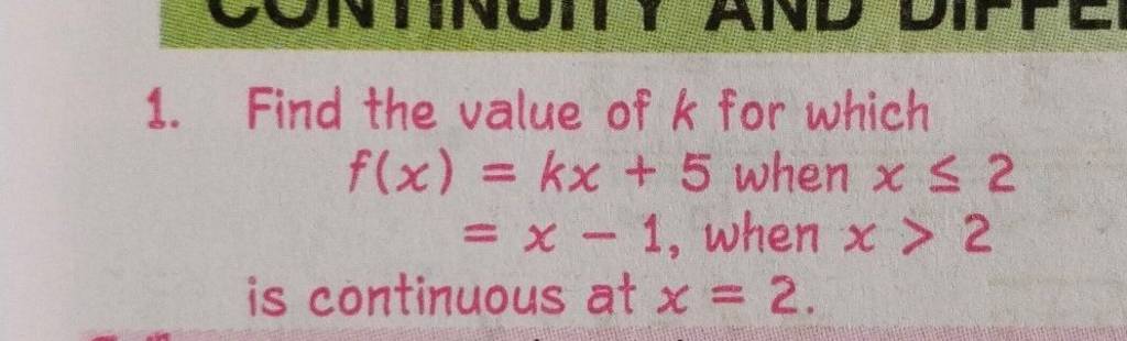 1-find-the-value-of-k-for-which-f-x-kx-5-when-x-2-x-1-when-x-2-is-con