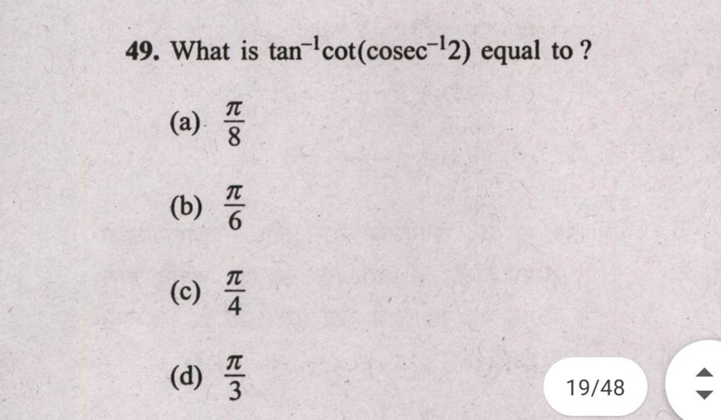 What is tan−1cot(cosec−12) equal to ? Filo