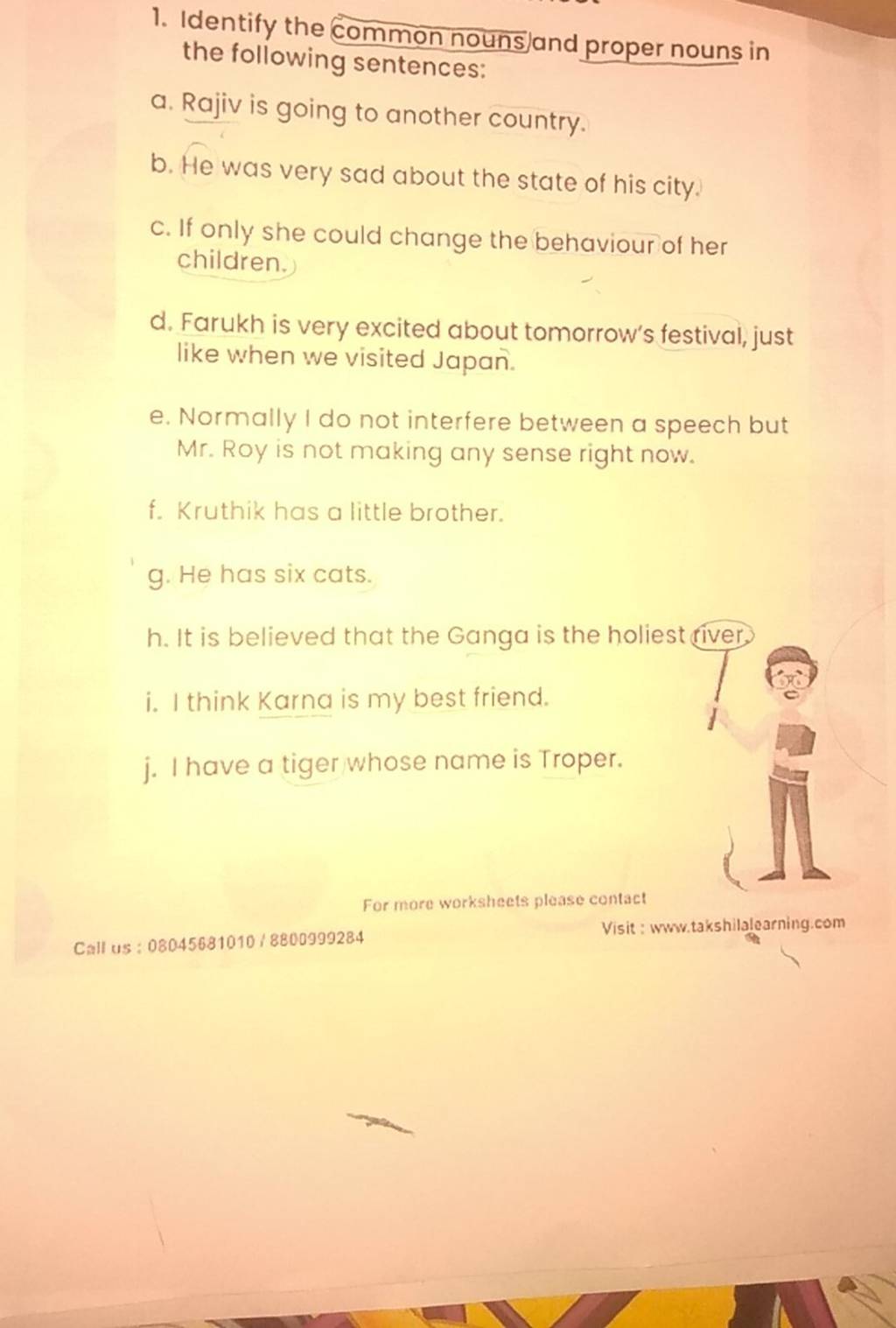 Identify The Common Nouns And Proper Nouns In The Following Sentences 