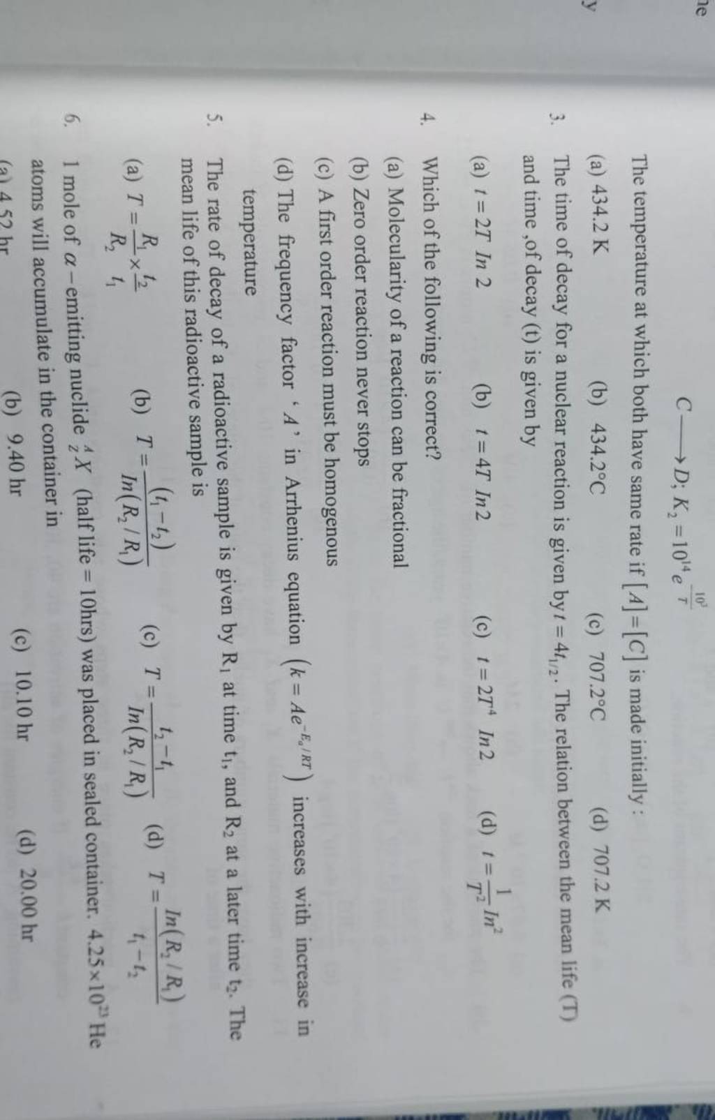 1 mole of α-emitting nuclide Z1 X (half life =10hrs ) was placed in seale..