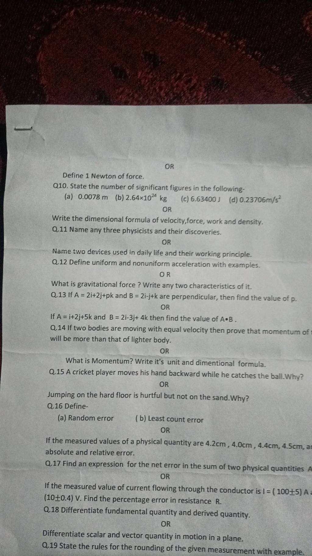 Write the dimensional formula of velocity force work and density q 11