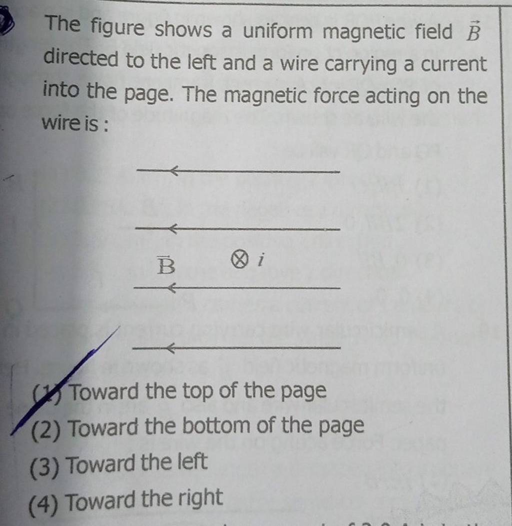 The figure shows a uniform magnetic field B directed to the left and a wi..