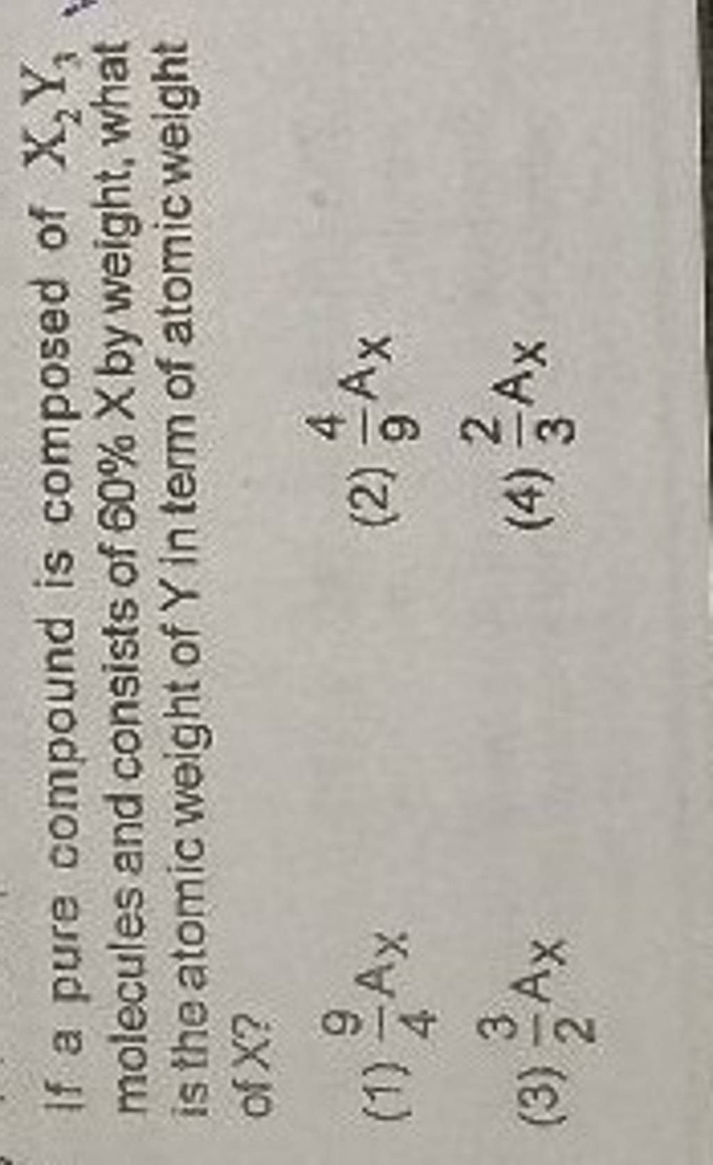 if-a-pure-compound-is-composed-of-x2-y3-molecules-and-consists-of-60-x-b