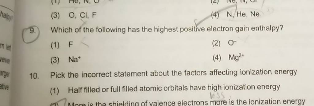 Pick The Incorrect Statement About The Factors Affecting Ionization Energ